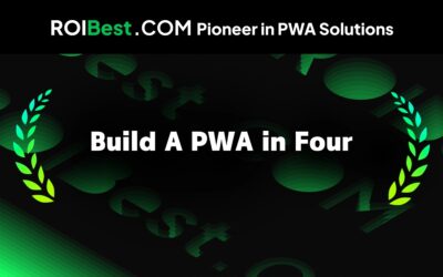 Build a High-Performance PWA in 4 Easy Steps with ROIBest